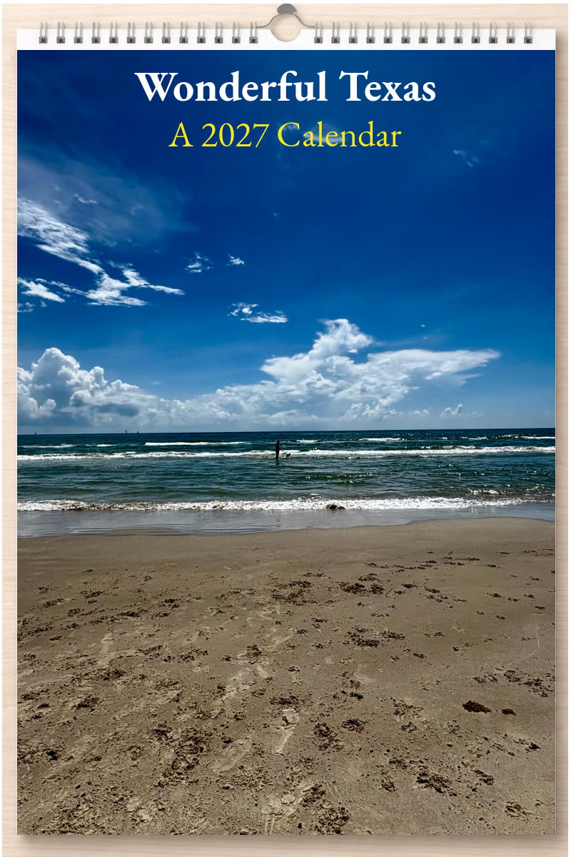Wonderful Texas: A 2027 Calendar