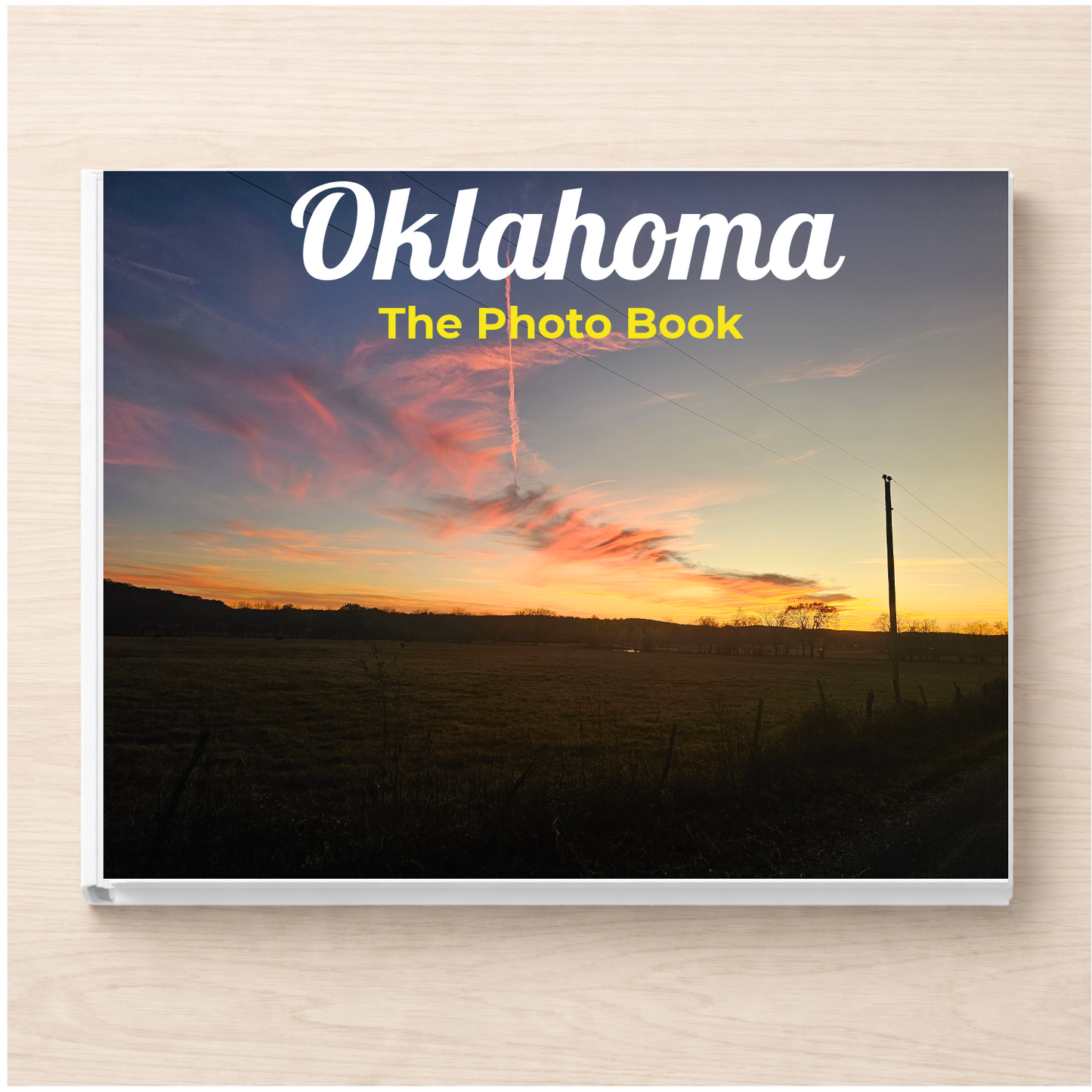 Oklahoma: The Photo Book
