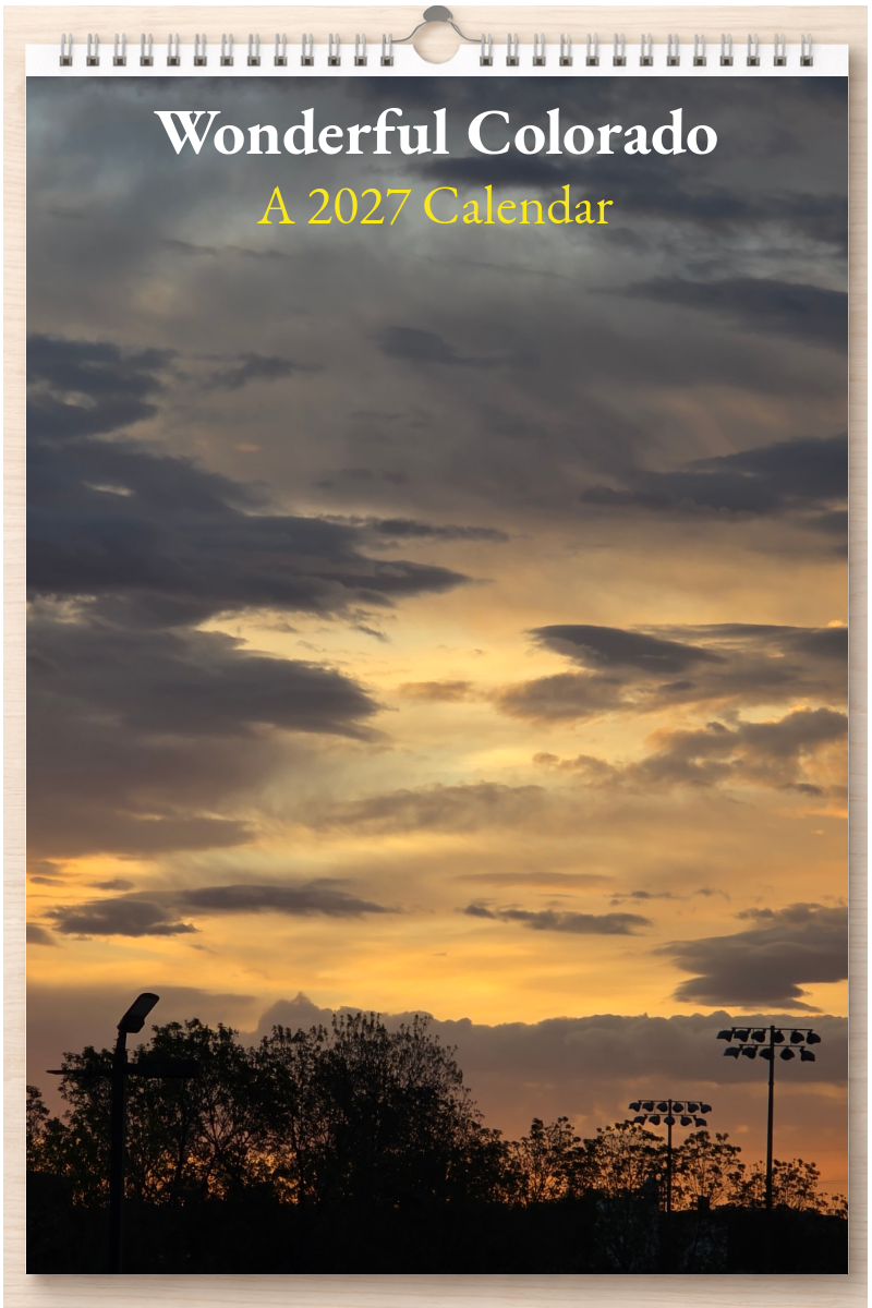 Wonderful Colorado: A 2027 Calendar