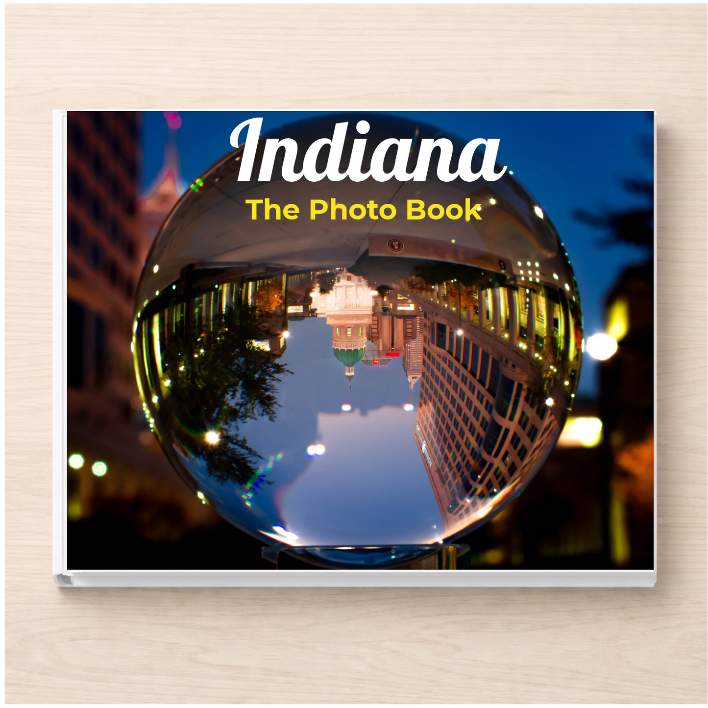 Indiana: The Photo Book