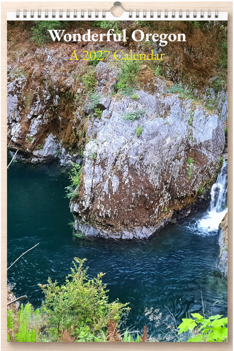 Wonderful Oregon: A 2027 Calendar
