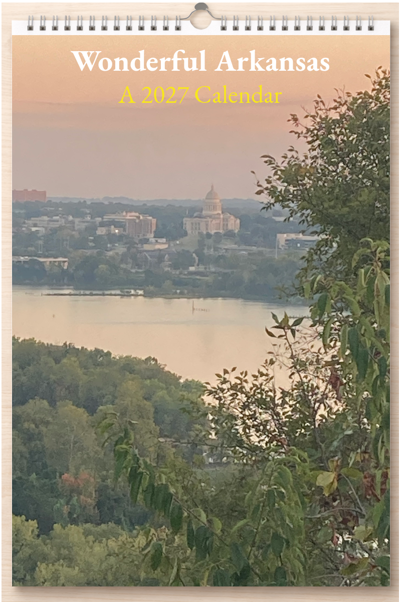 Wonderful Arkansas: A 2027 Calendar
