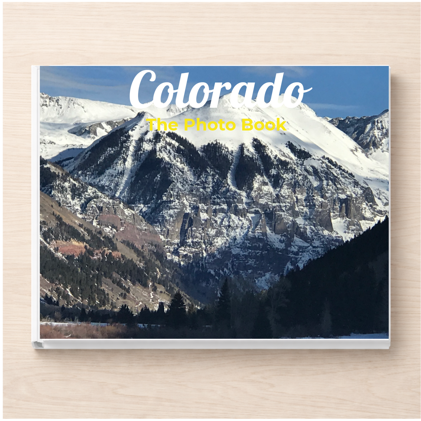 Colorado: The Photo Book