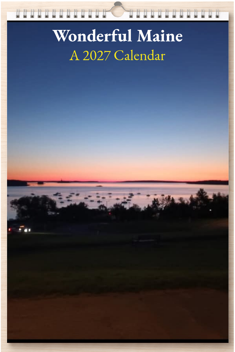 Wonderful Maine: A 2027 Calendar