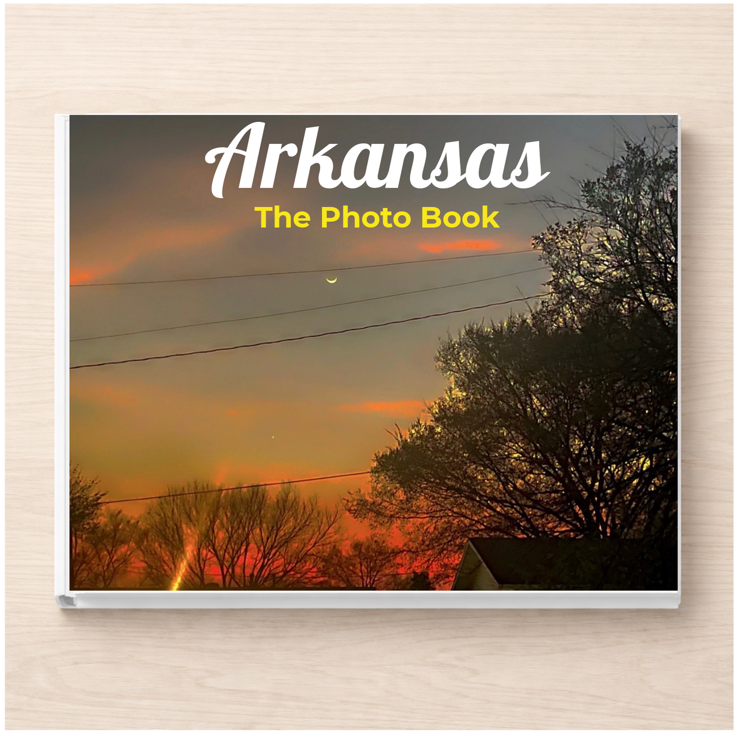 Arkansas: The Photo Book