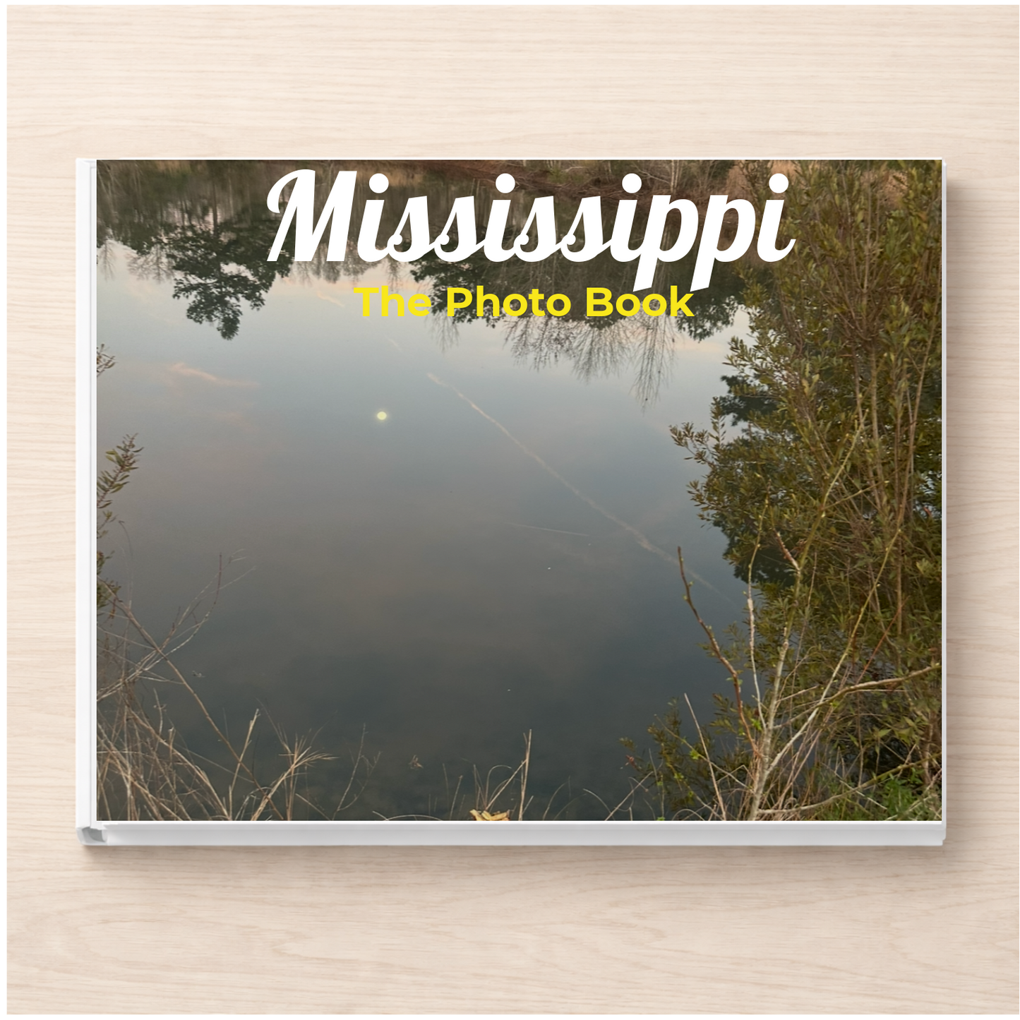 Mississippi: The Photo Book