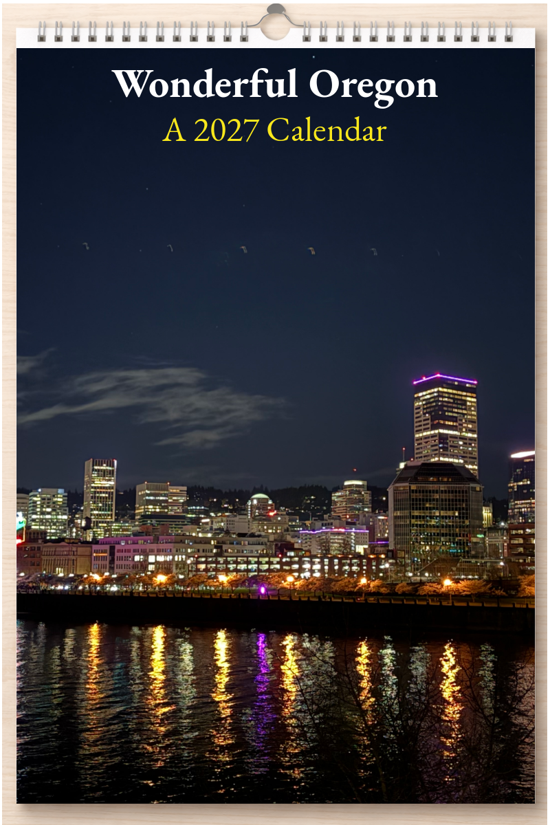 Wonderful Oregon: A 2027 Calendar