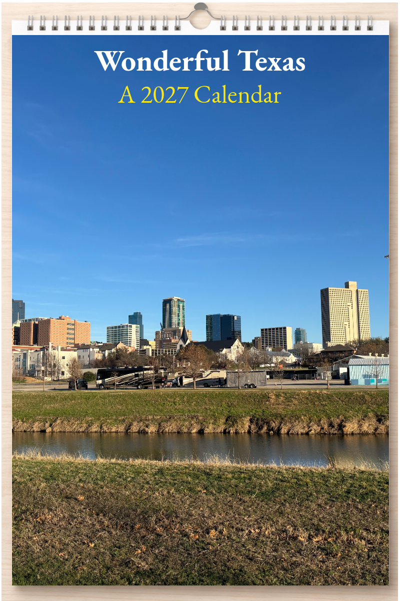 Wonderful Texas: A 2027 Calendar
