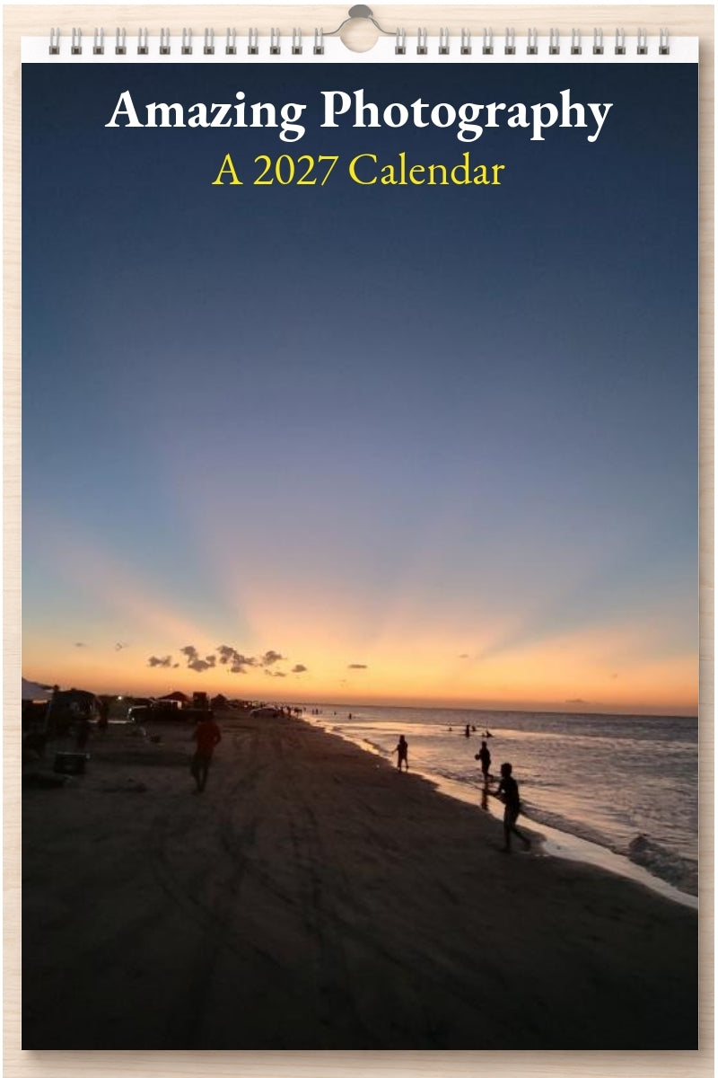 Amazing Photography: A 2027 Calendar