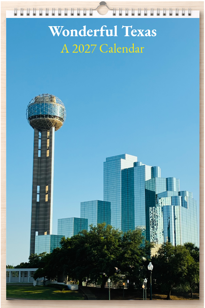 Wonderful Texas: A 2027 Calendar