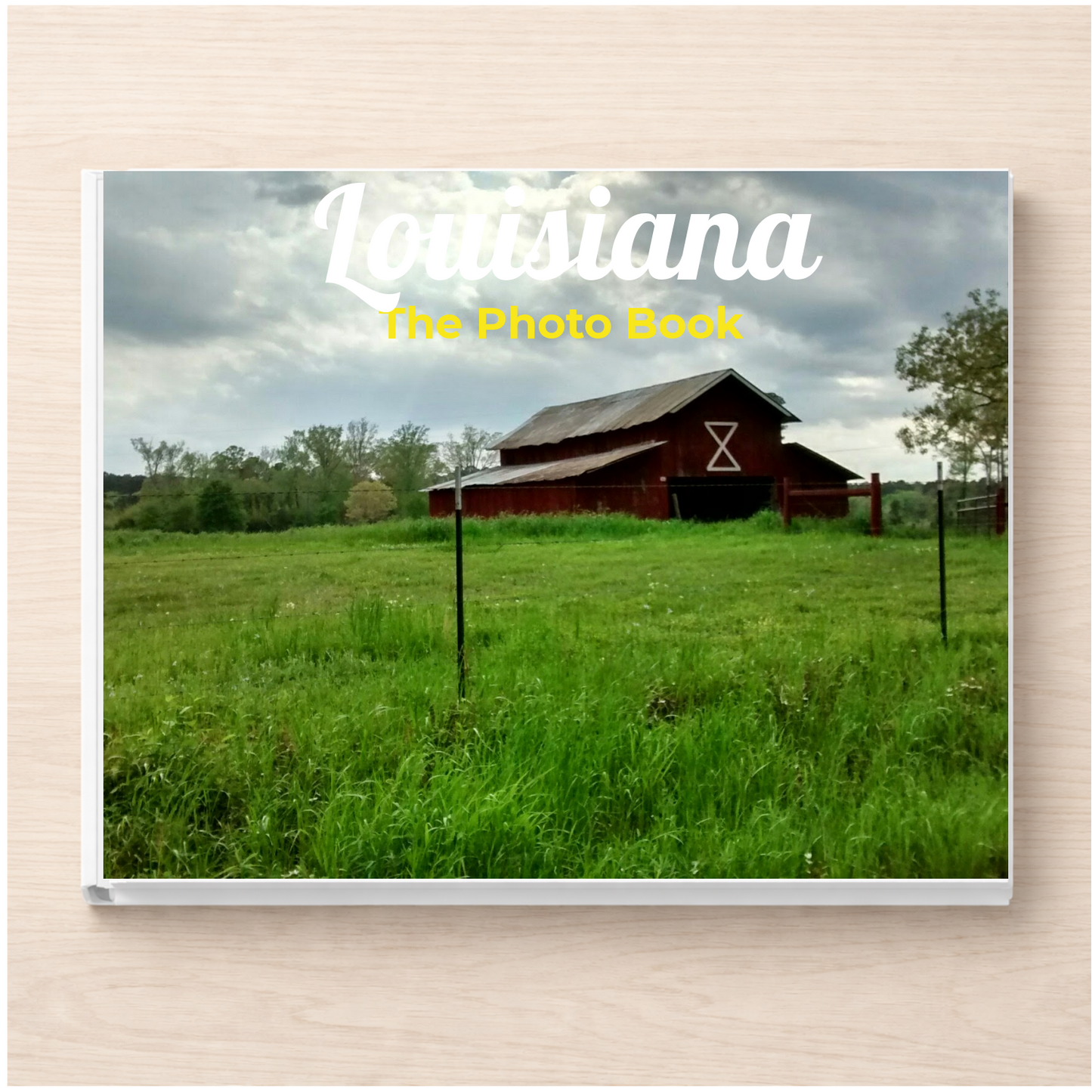 Louisiana: The Photo Book