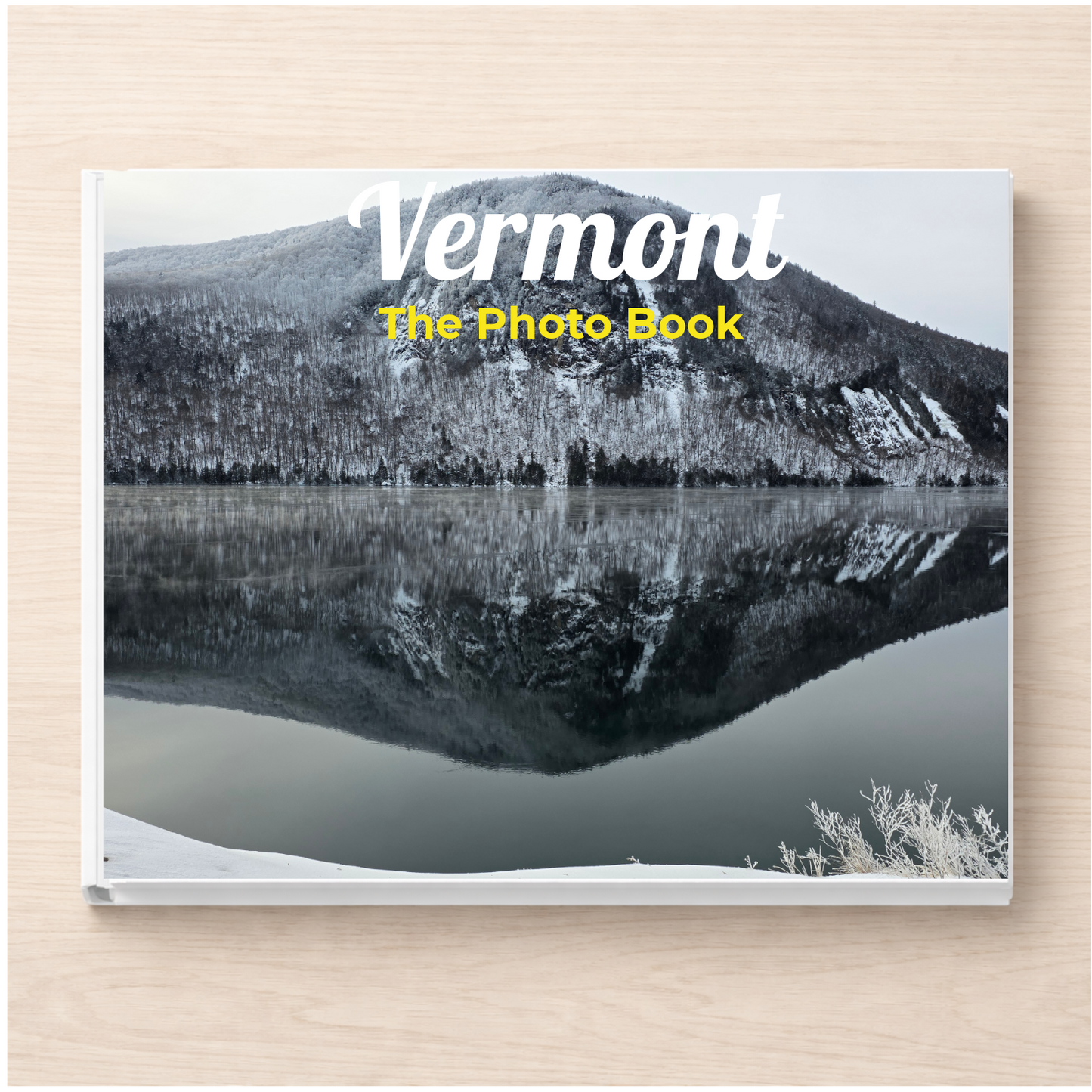Vermont: The Photo Book