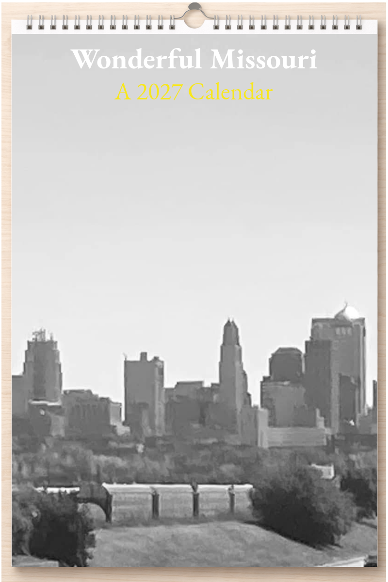 Wonderful Missouri: A 2027 Calendar