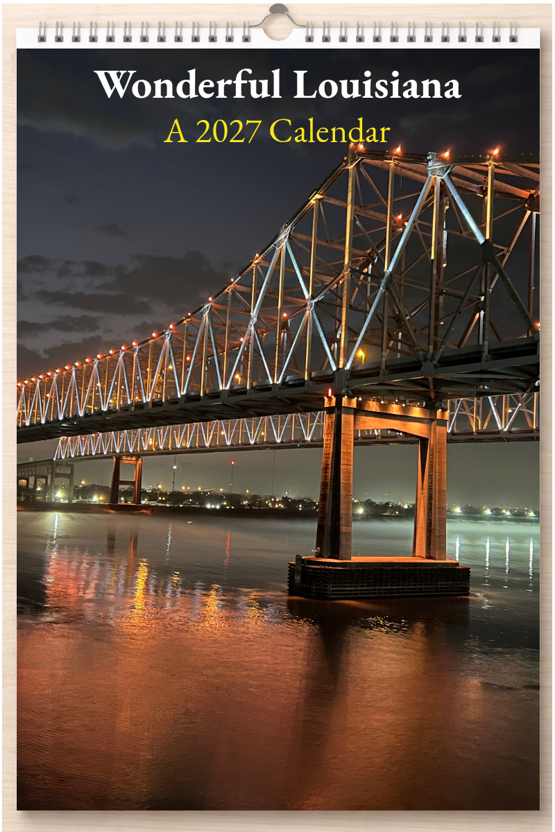 Wonderful Louisiana: A 2027 Calendar