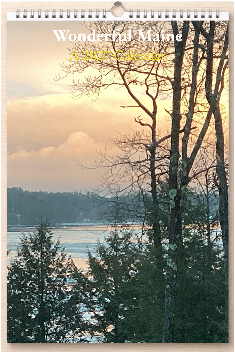 Wonderful Maine: A 2027 Calendar