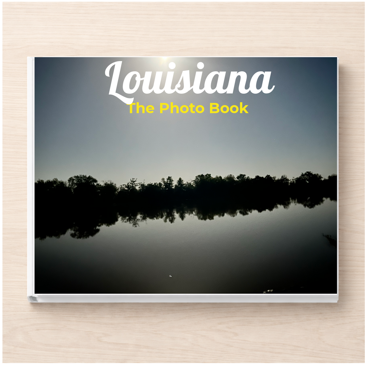 Louisiana: The Photo Book