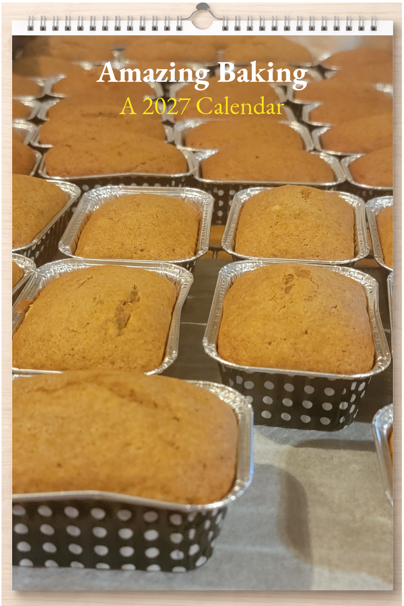 Amazing Baking: A 2027 Calendar