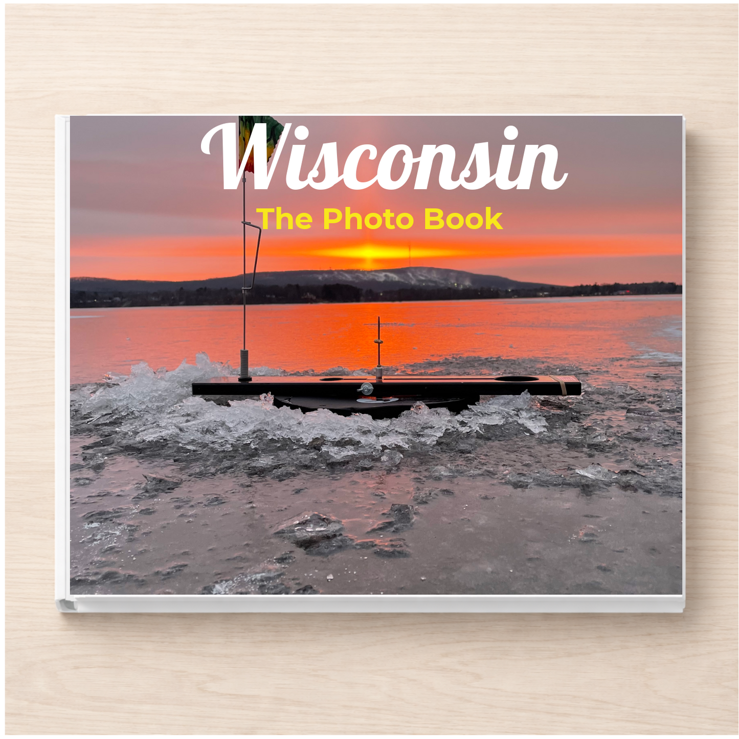 Wisconsin: The Photo Book
