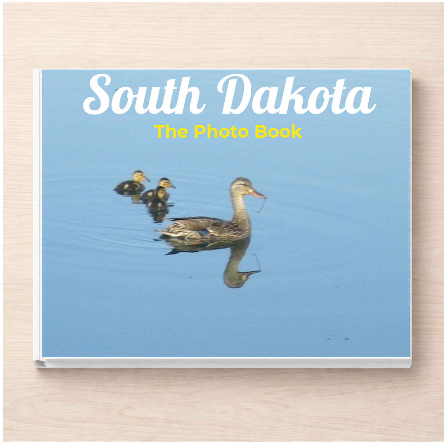 South Dakota: The Photo Book