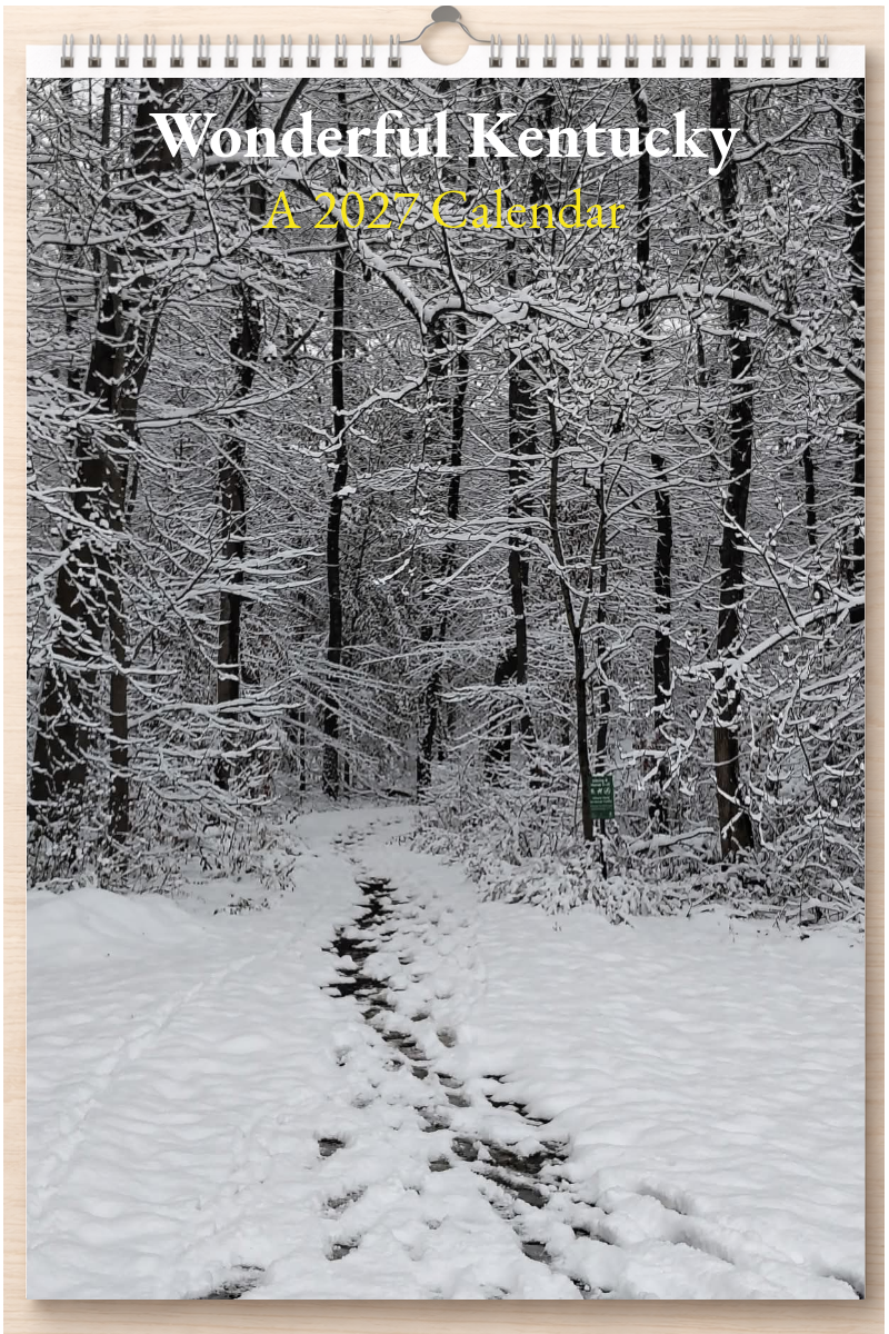 Wonderful Kentucky: A 2027 Calendar