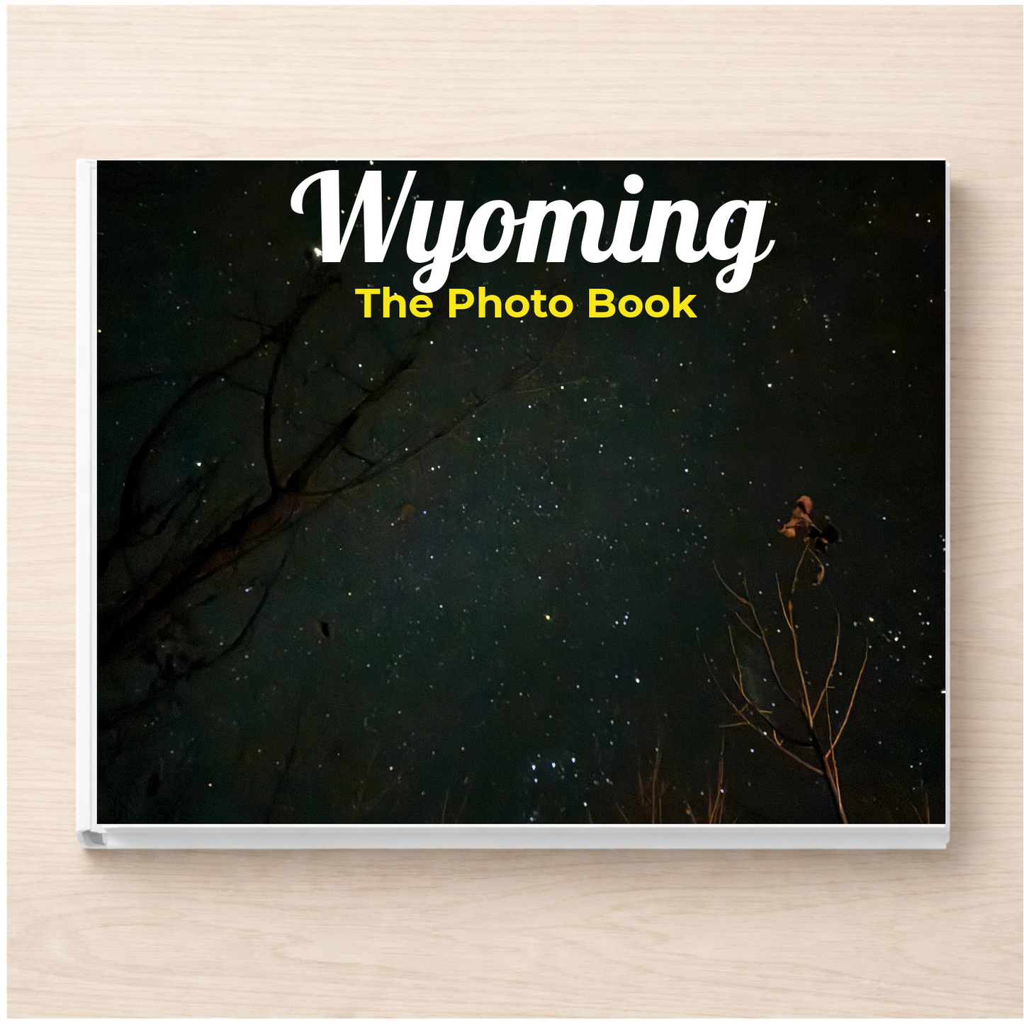 Wyoming: The Photo Book