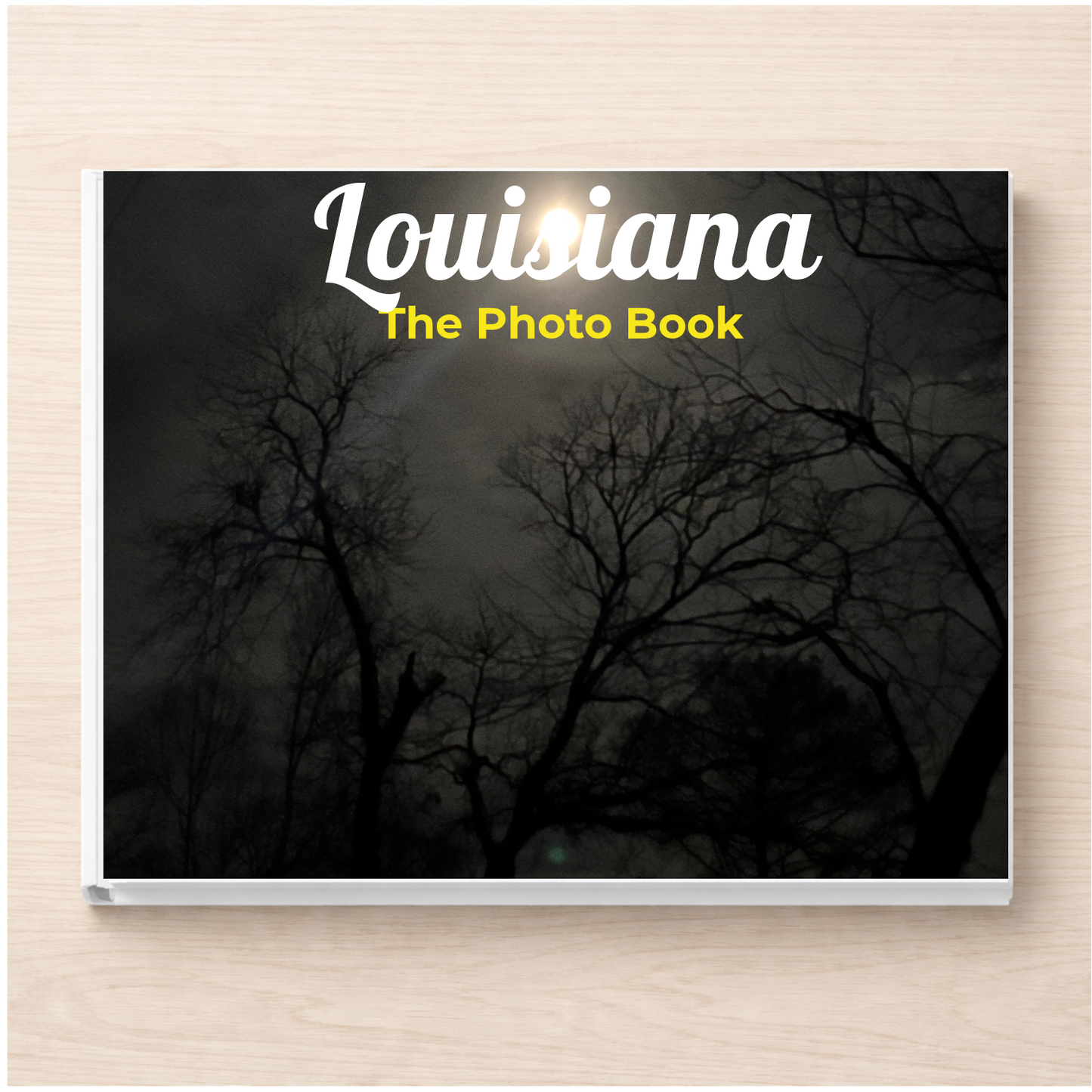 Louisiana: The Photo Book