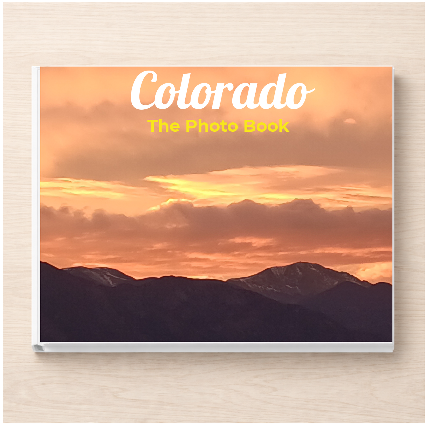 Colorado: The Photo Book