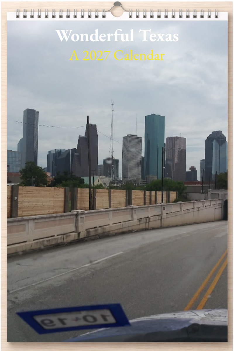 Wonderful Texas: A 2027 Calendar