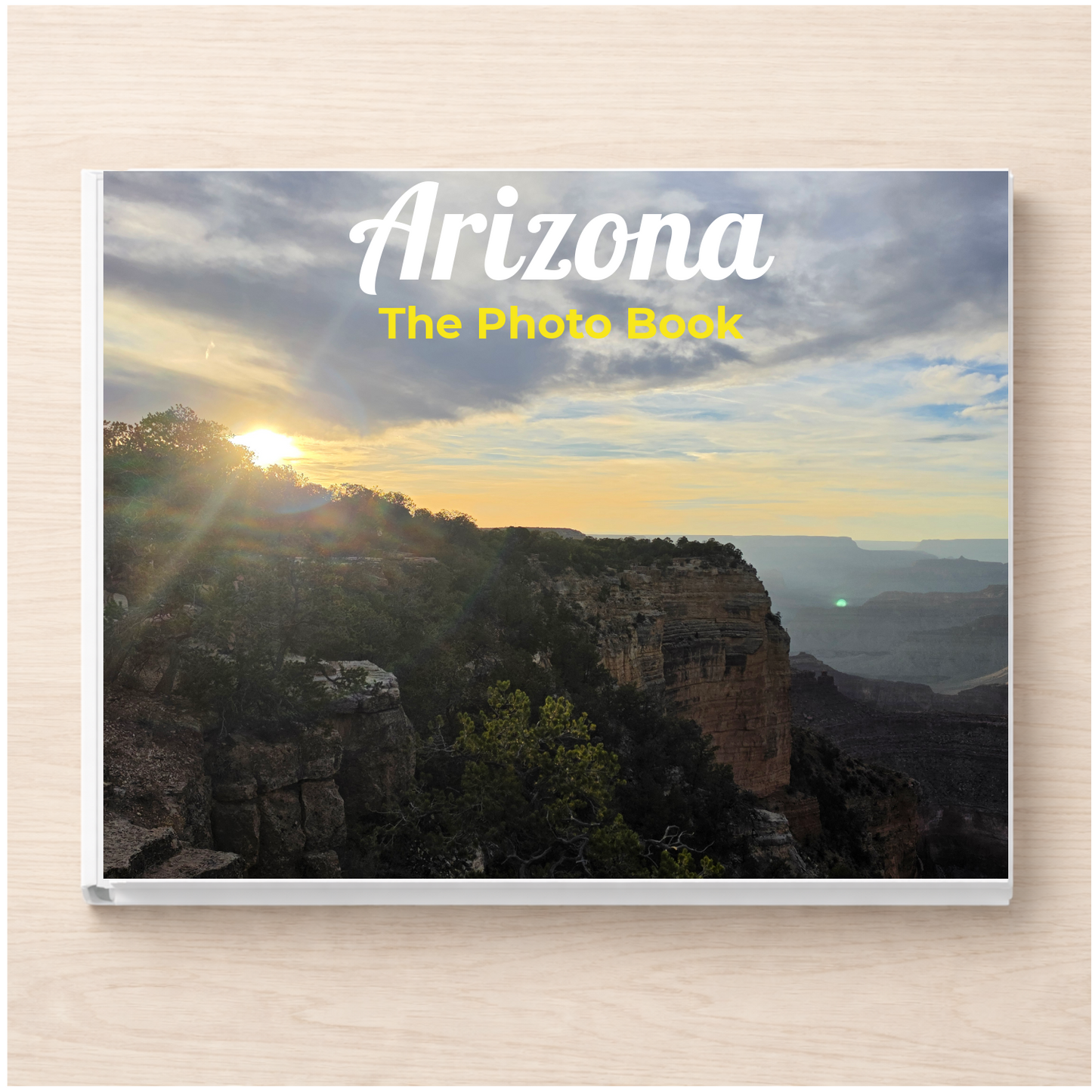 Arizona: The Photo Book