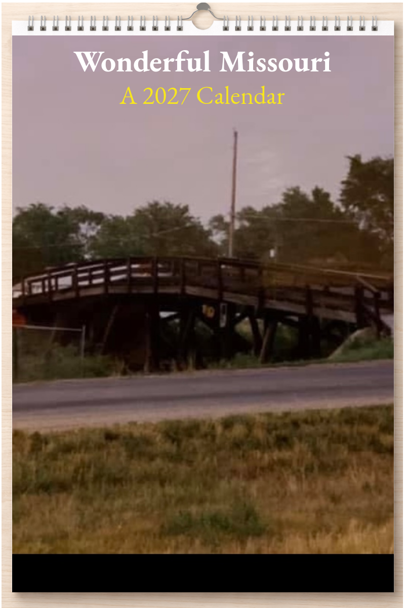 Wonderful Missouri: A 2027 Calendar