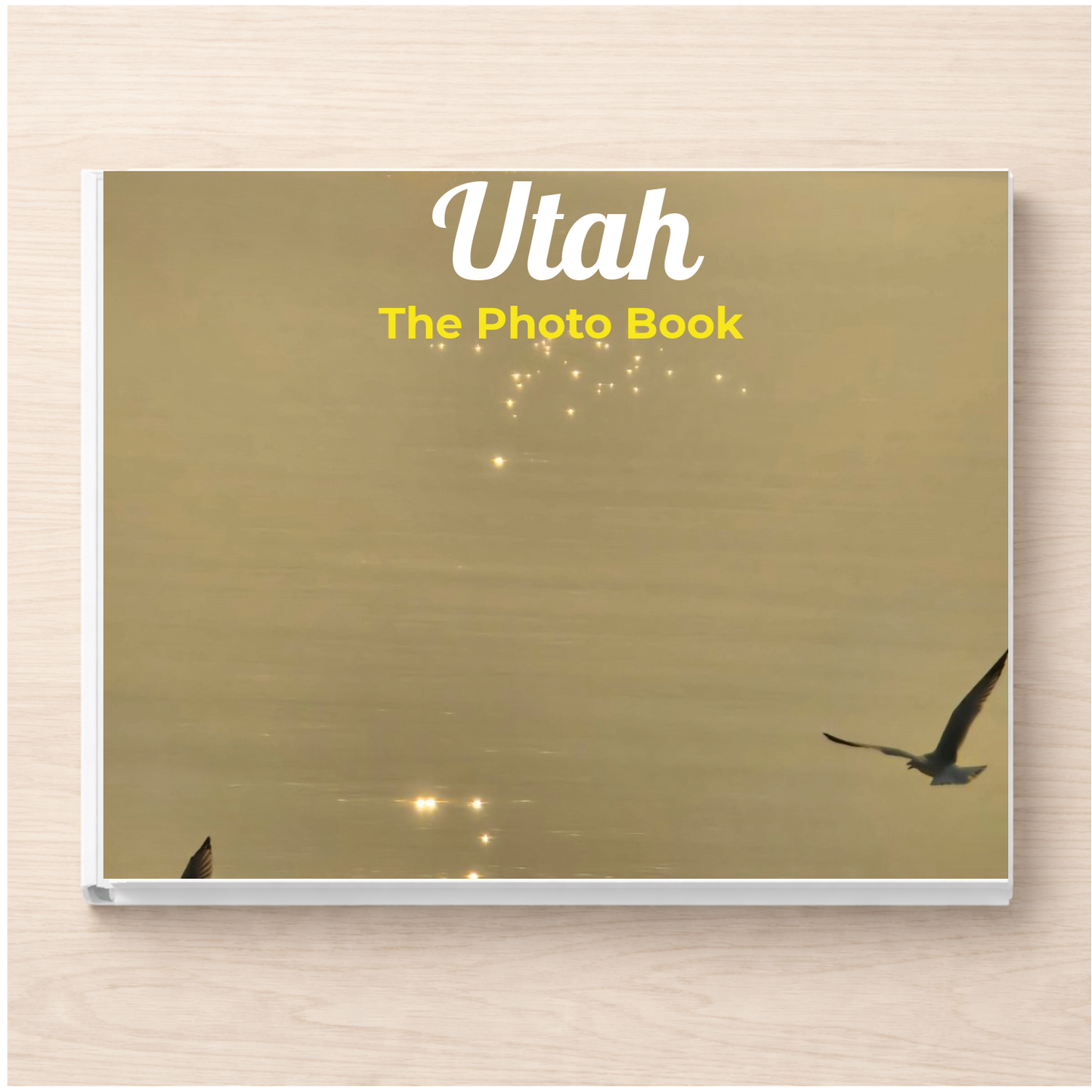 Utah: The Photo Book