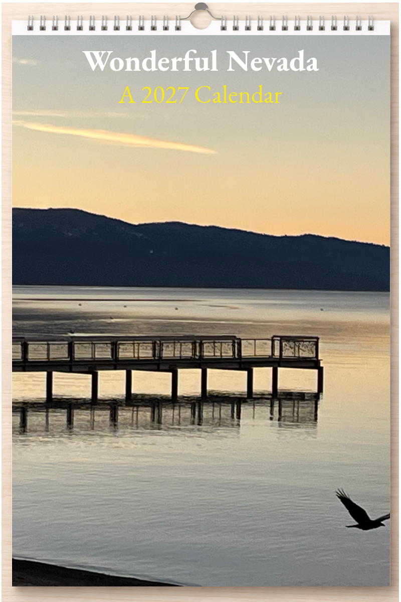Wonderful Nevada: A 2027 Calendar