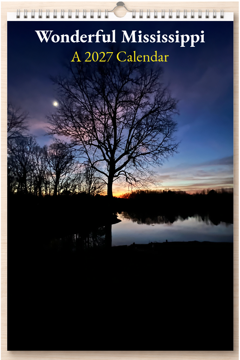 Wonderful Mississippi: A 2027 Calendar