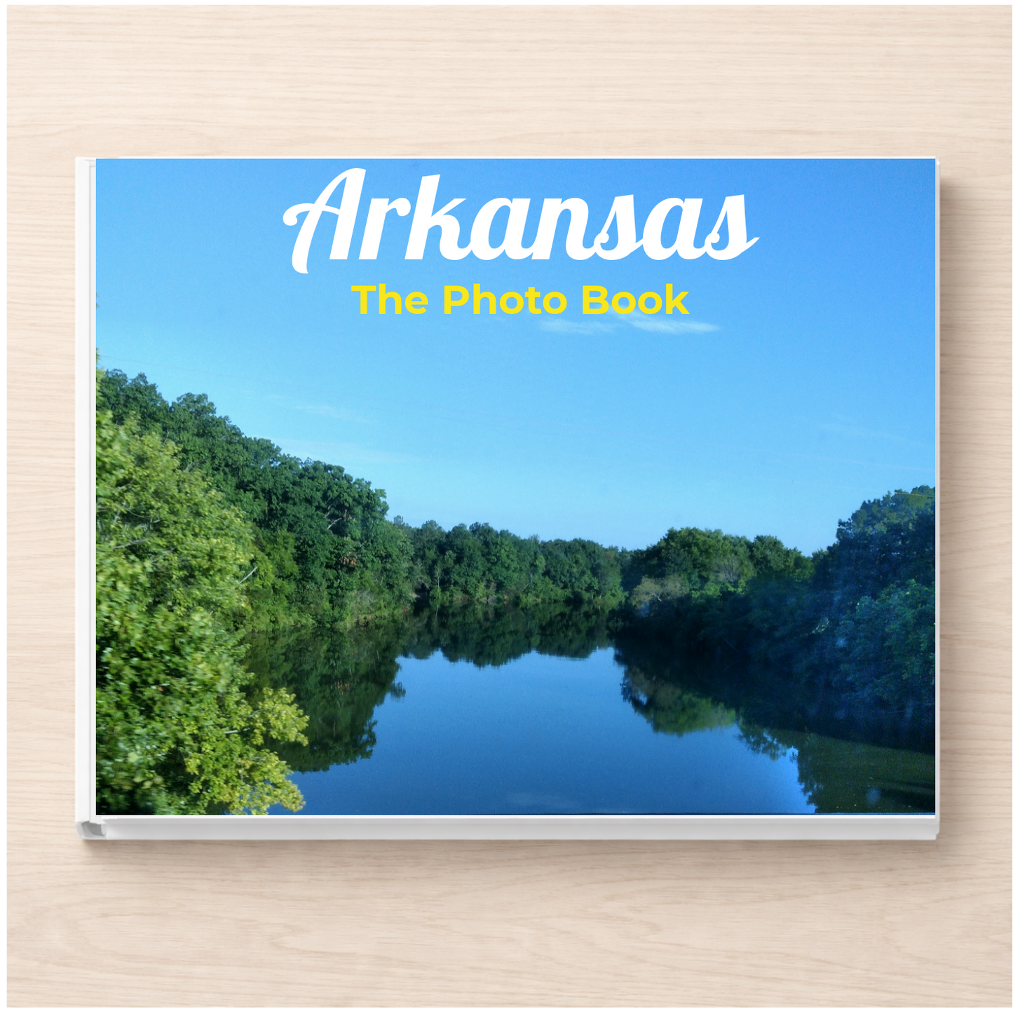 Arkansas: The Photo Book