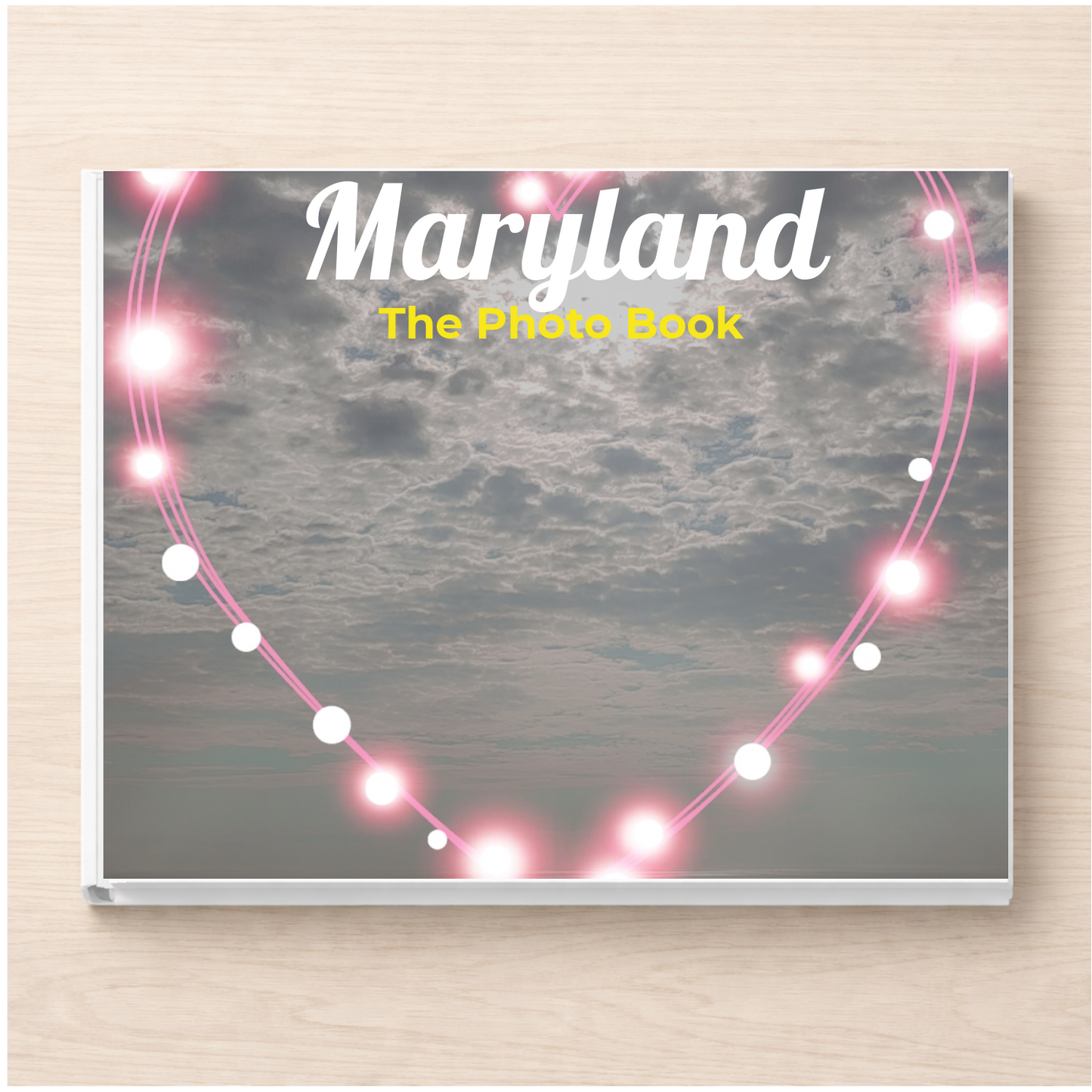 Maryland: The Photo Book