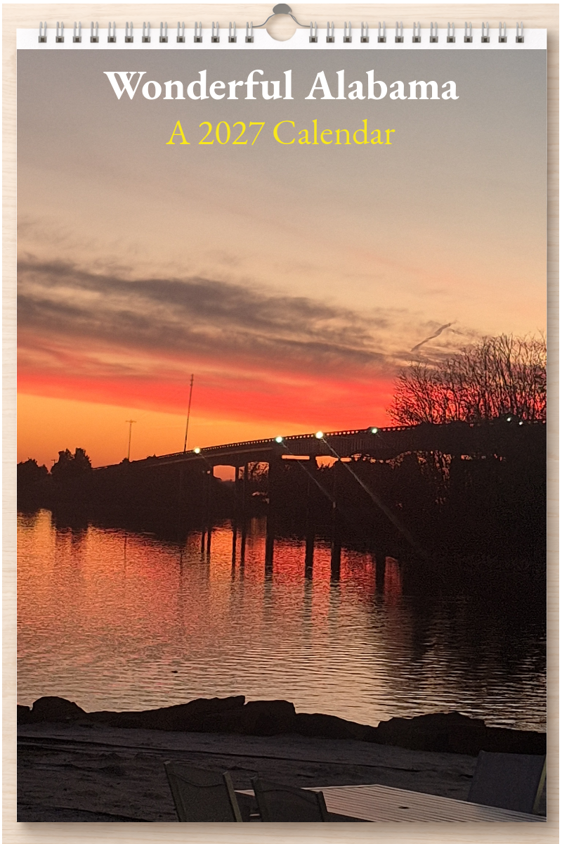 Wonderful Alabama: A 2027 Calendar