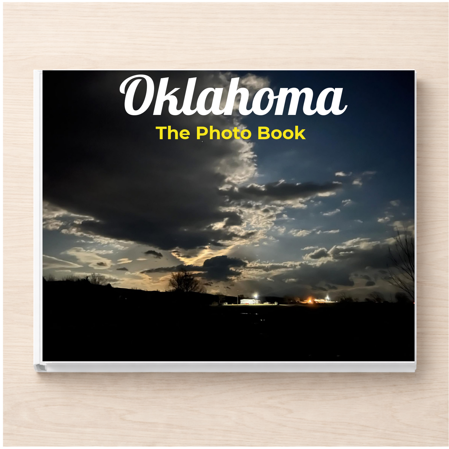 Oklahoma: The Photo Book