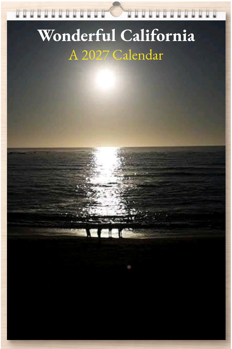 Wonderful California: A 2027 Calendar