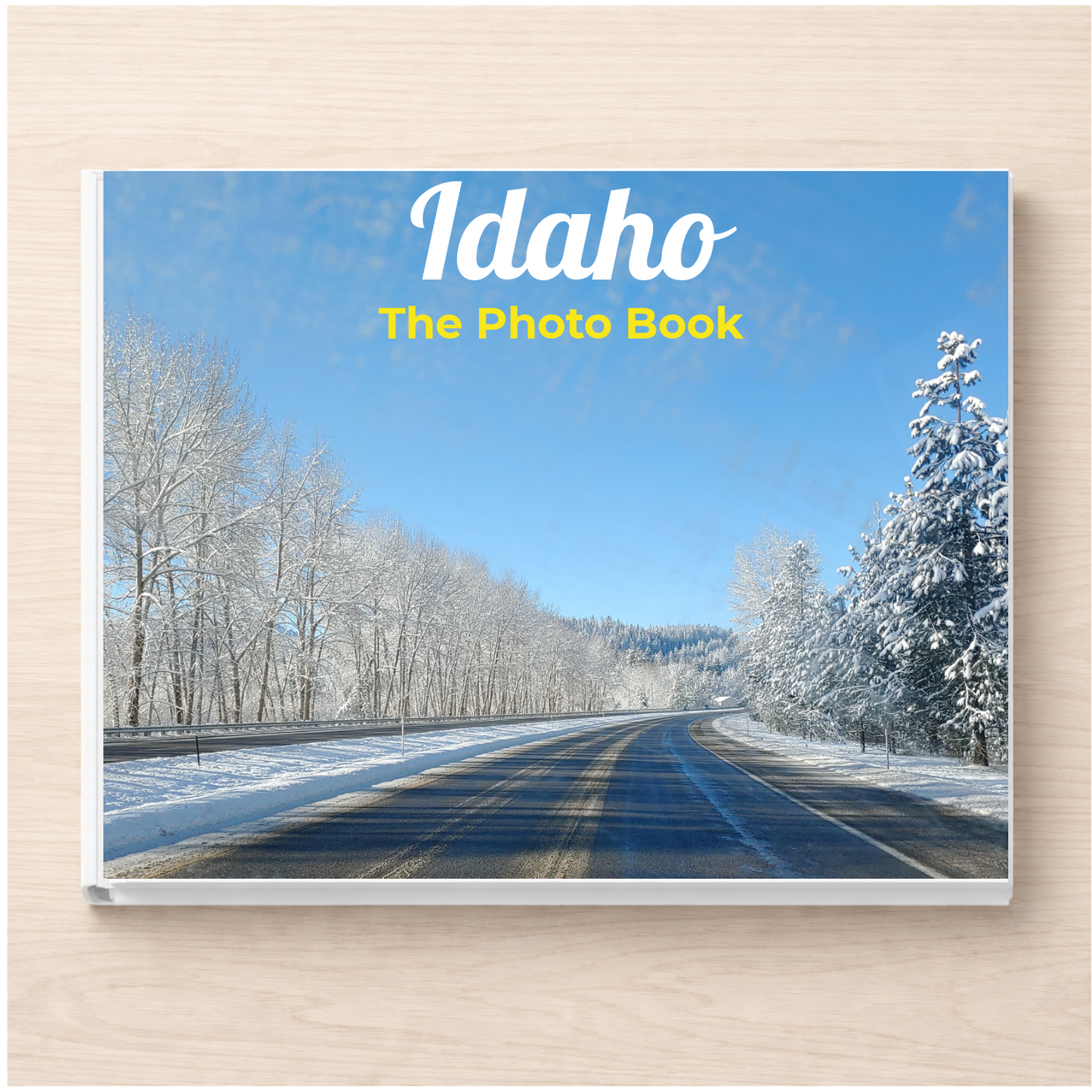 Idaho: The Photo Book