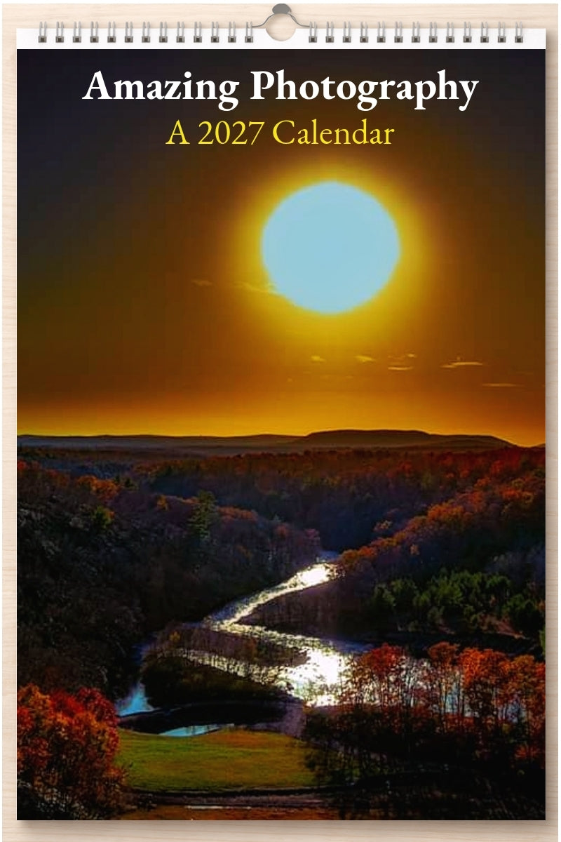 Amazing Photography: A 2027 Calendar