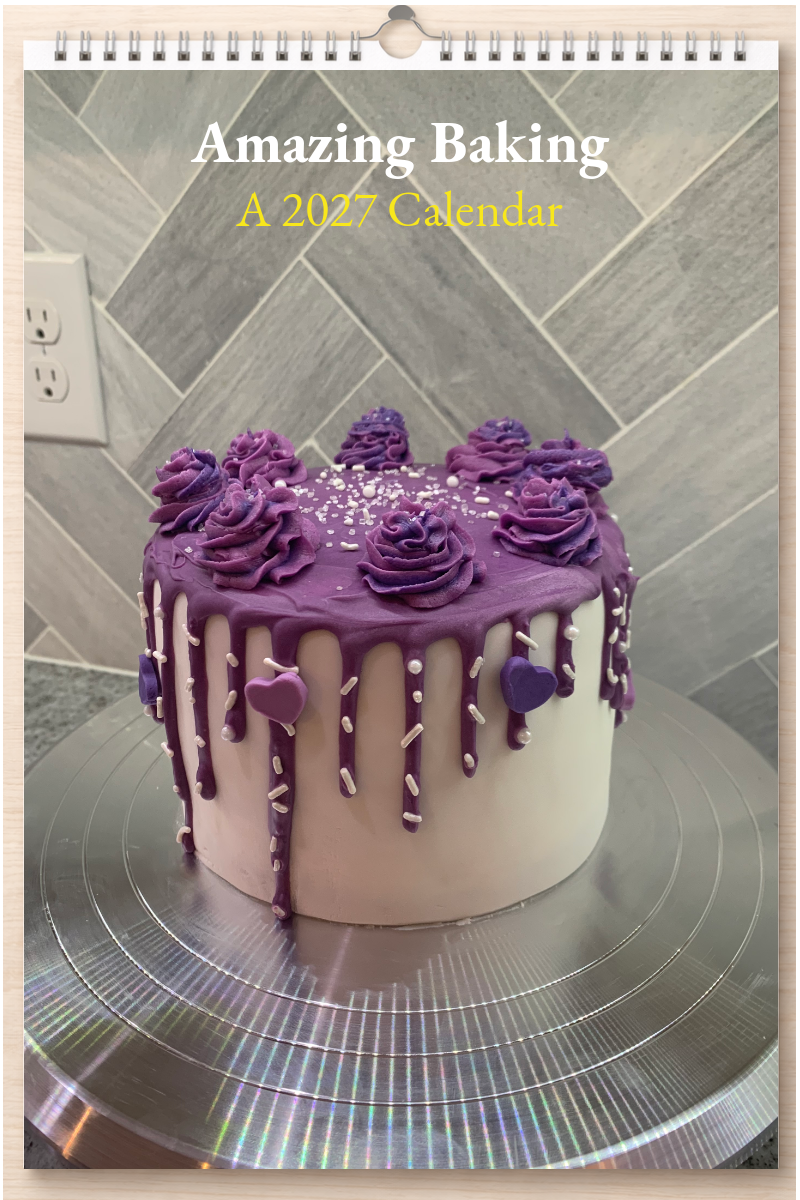 Amazing Baking: A 2027 Calendar
