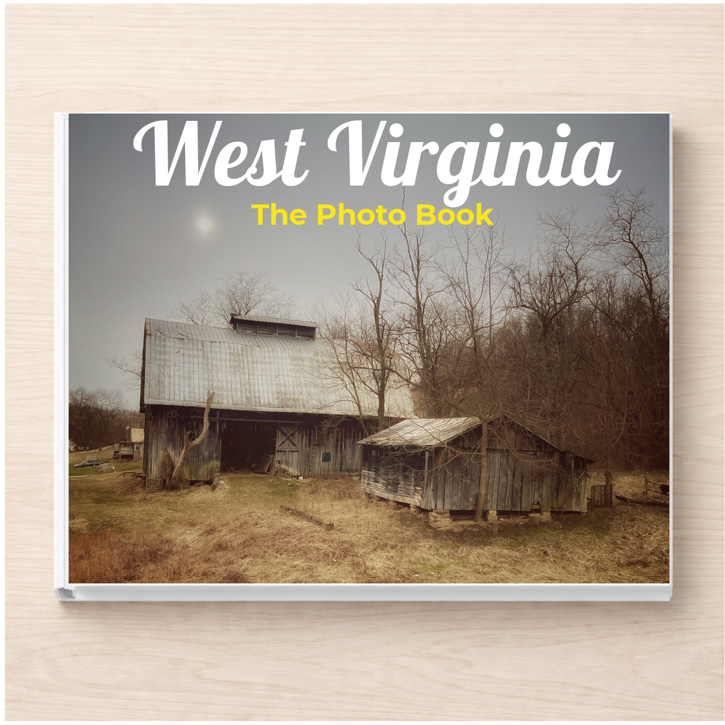 West Virginia: The Photo Book