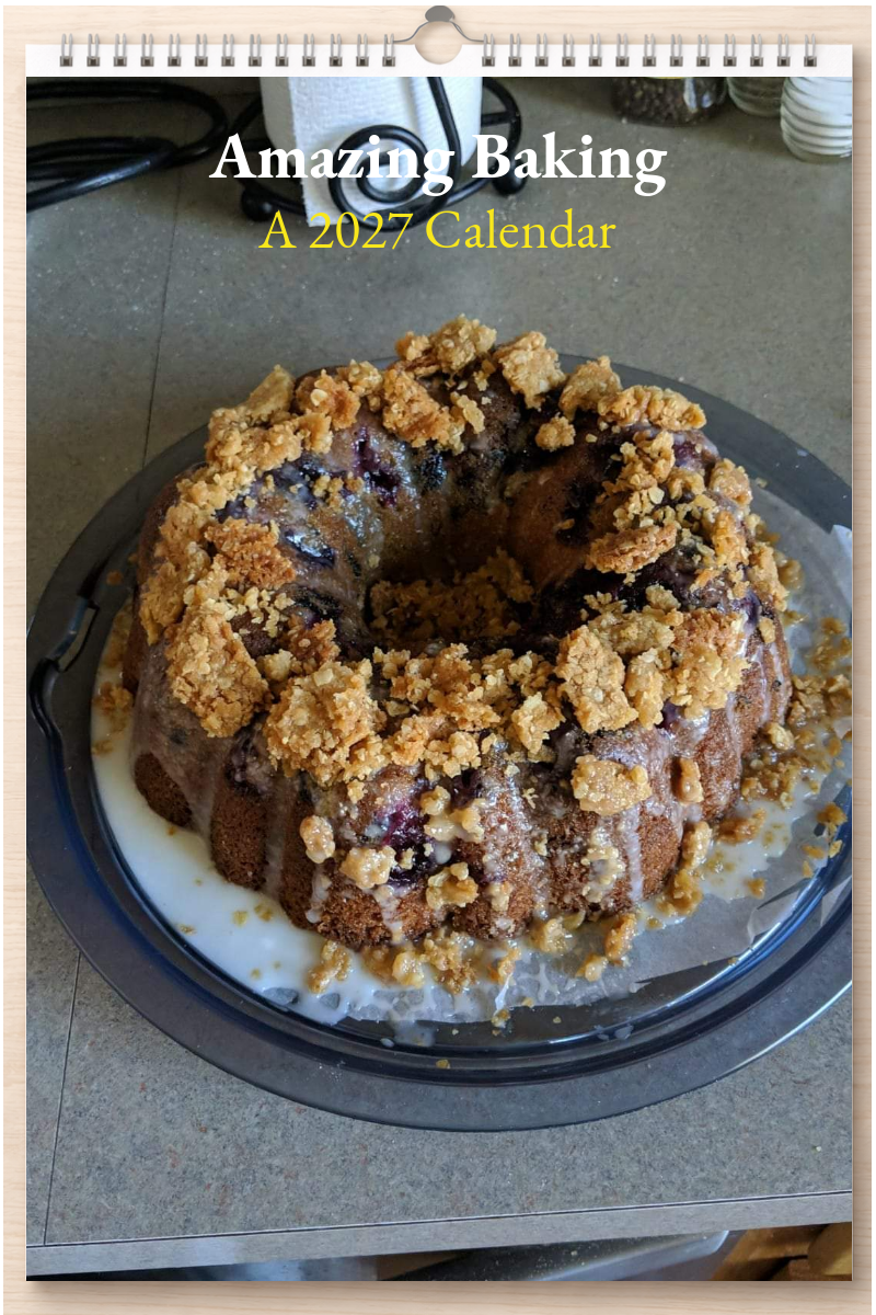 Amazing Baking: A 2027 Calendar