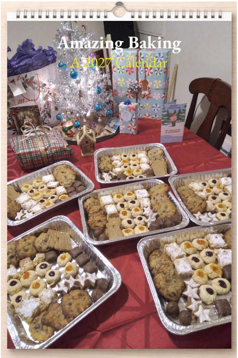 Amazing Baking: A 2027 Calendar