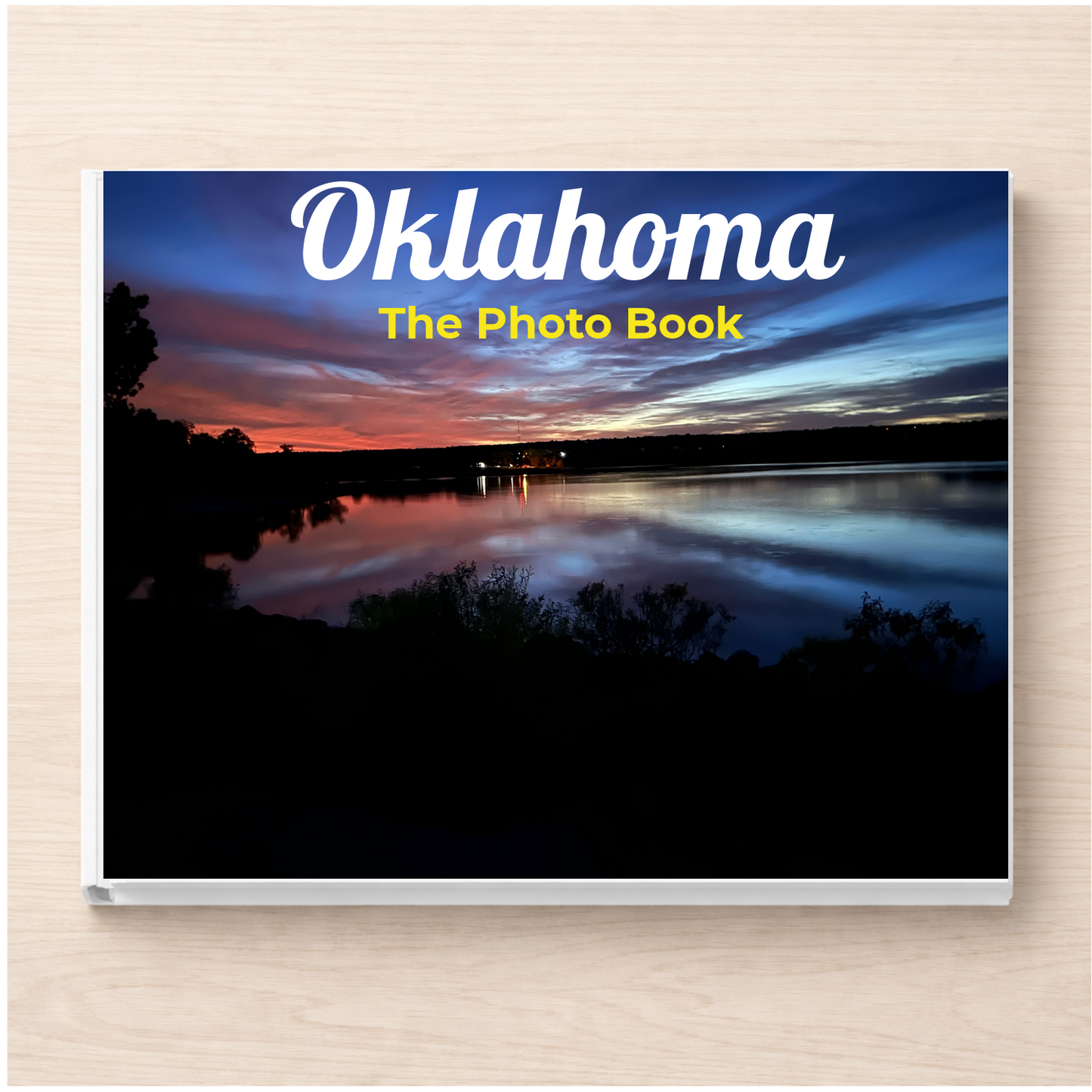 Oklahoma: The Photo Book