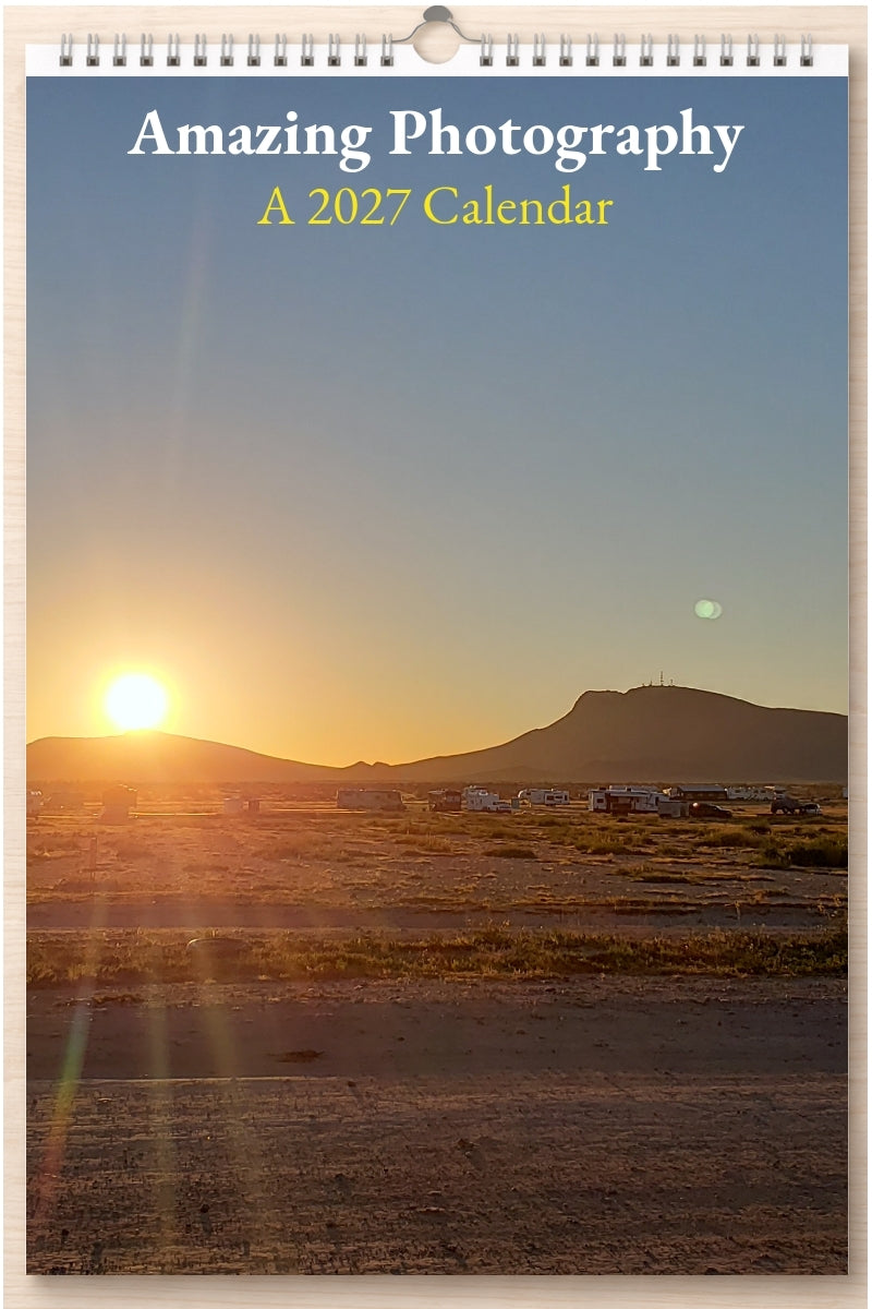 Amazing Photography: A 2027 Calendar