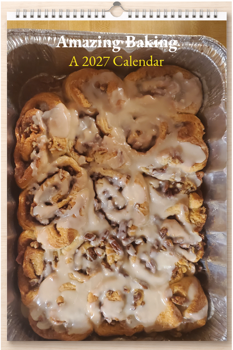 Amazing Baking: A 2027 Calendar