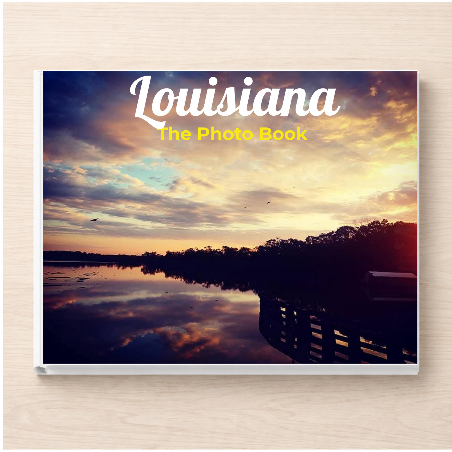 Louisiana: The Photo Book