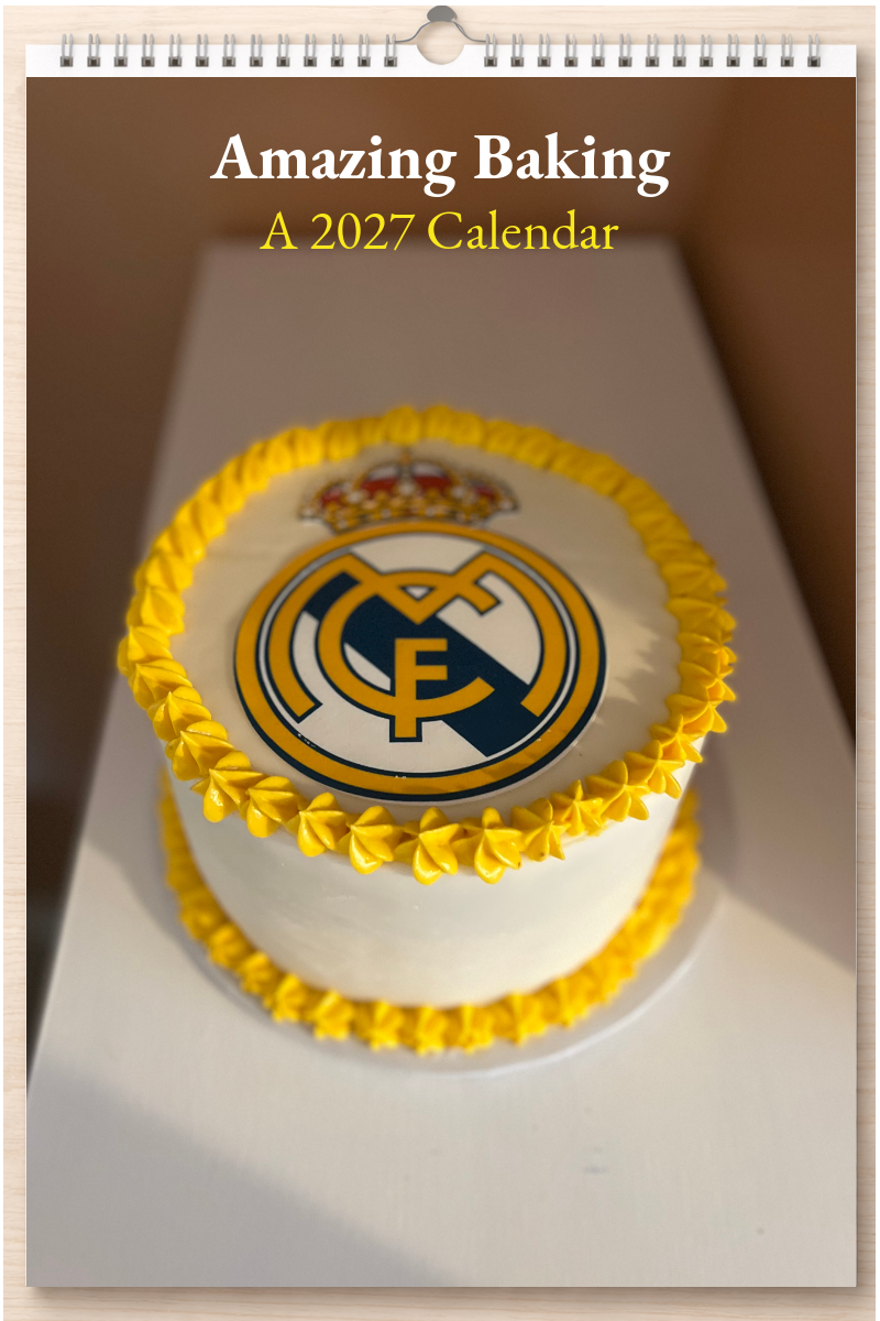 Amazing Baking: A 2027 Calendar