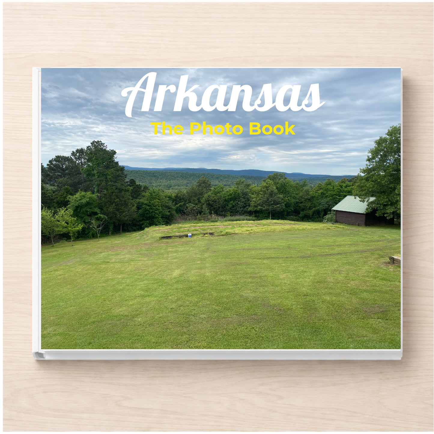 Arkansas: The Photo Book